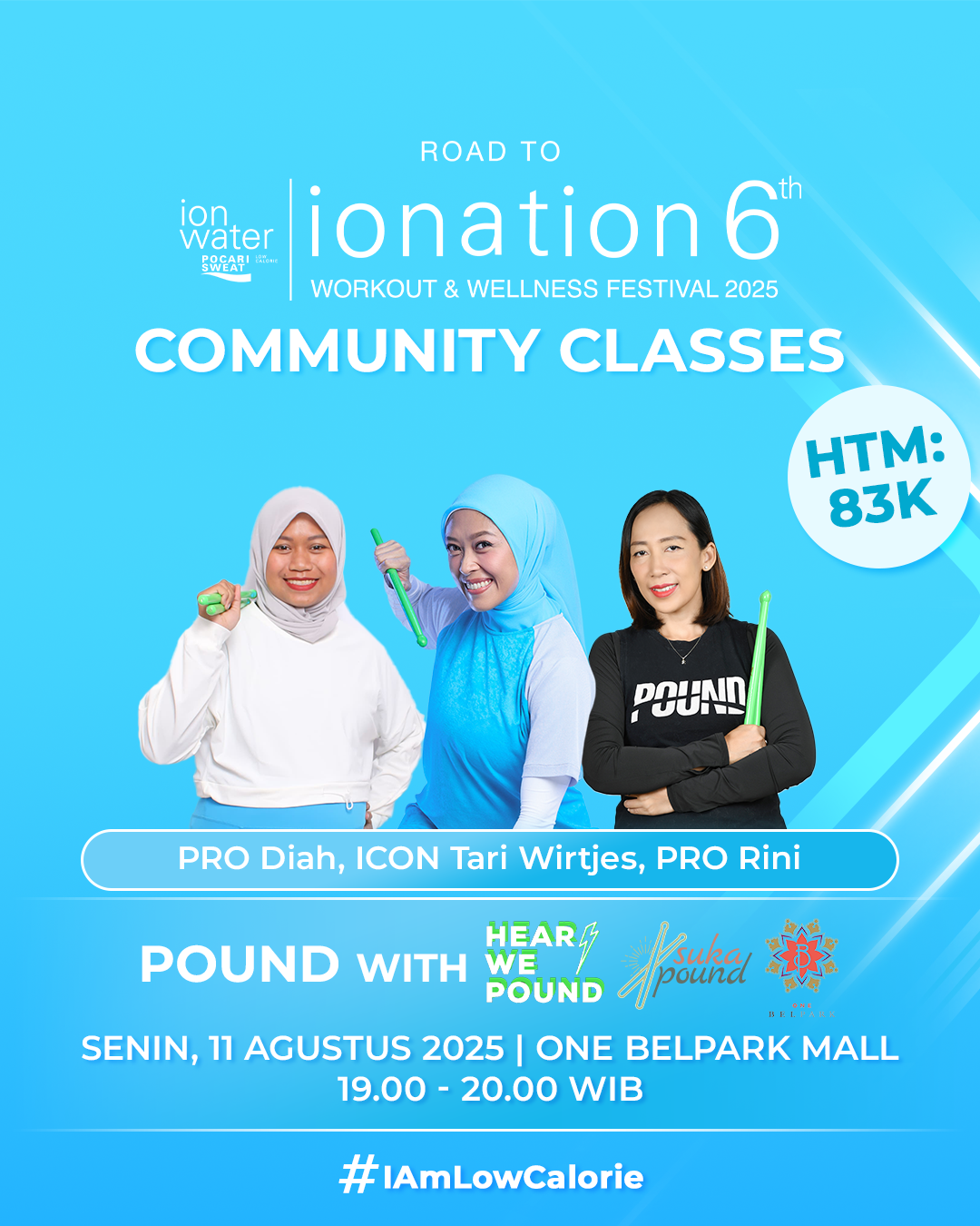 COMMUNITY ATTACK - POUND WITH ICON TARI WIRTJES, PRO DIAH & PRO RINI